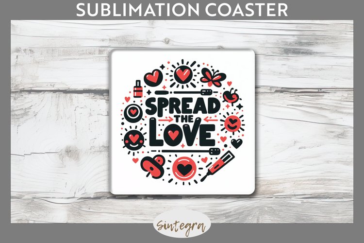 Spread The Love v1 Square Coaster Sublimation example image 1