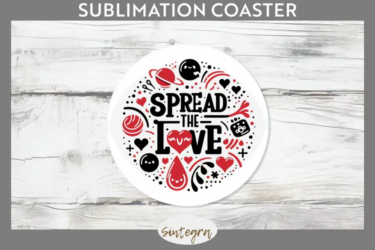 Spread The Love v2 Round Coaster Sublimation