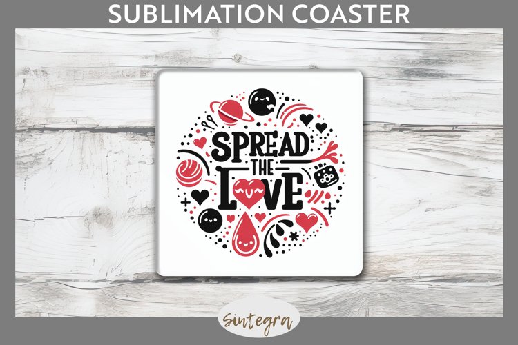 Spread The Love v2 Square Coaster Sublimation example image 1