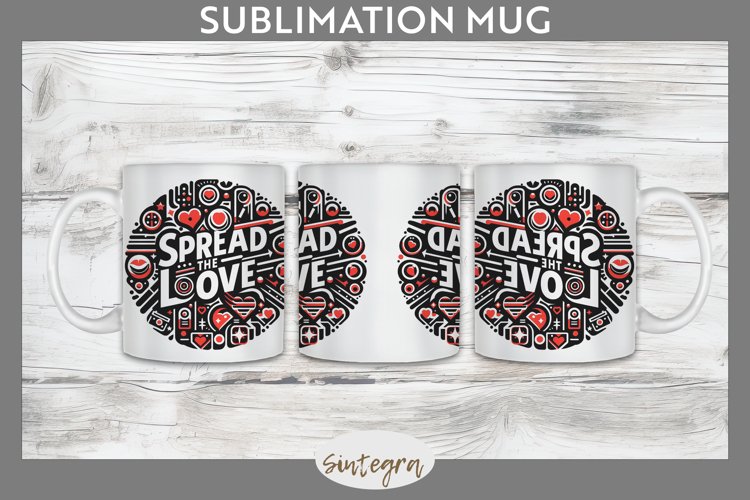 Spread The Love v3 Mug Wrap Sublimation