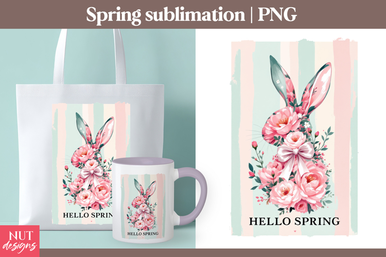 Hello Spring Floral Bunny Spring sublimation