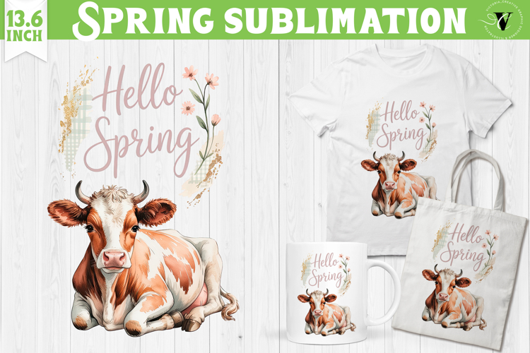 Welcome Spring sublimation | spring funny cow sublimation