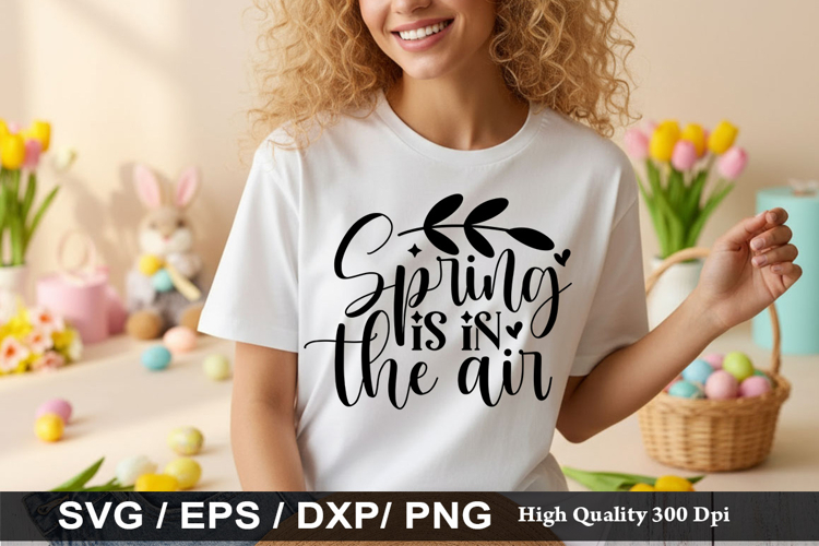 Spring is in the air - Easter SVG Design
