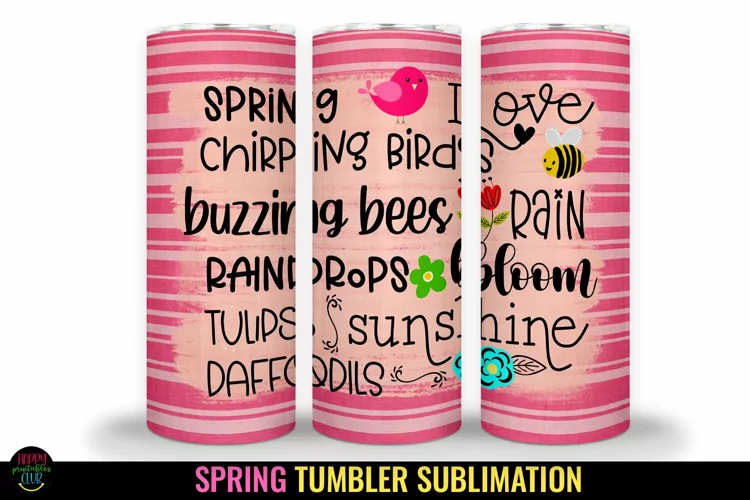 Spring Tumbler Sublimation I 20 Oz Spring Skinny Tumbler