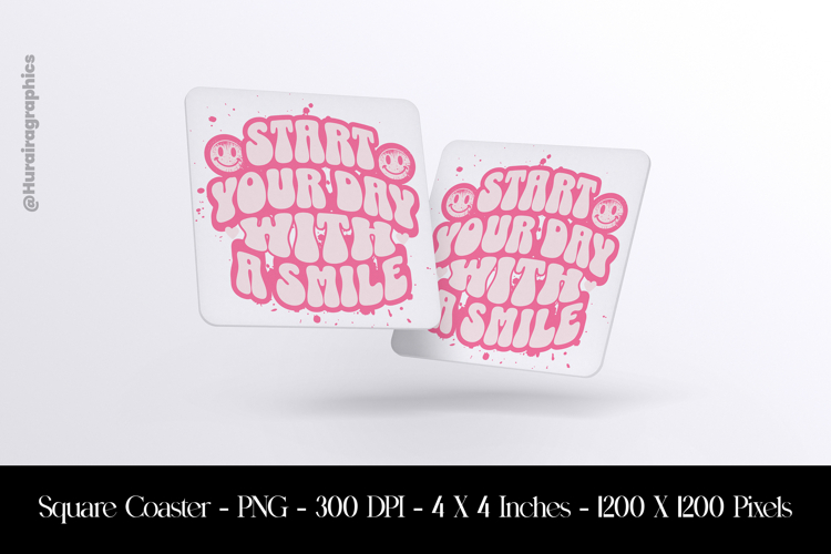 Start Your Day With A Smile Square Coaster Sublimation