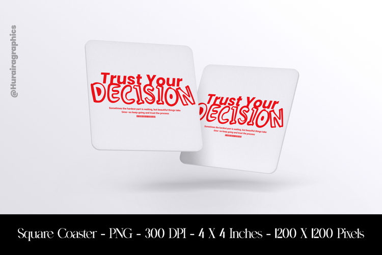 Trust Your Decision Square Coaster Sublimation