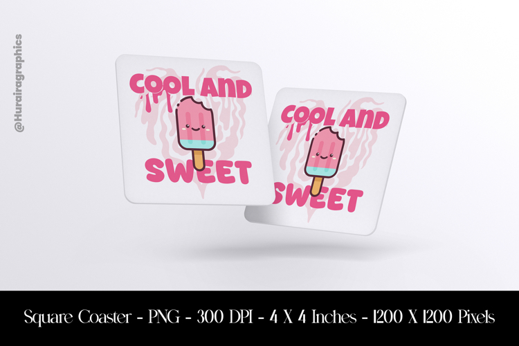 Cool and Sweet Square Coaster Sublimation