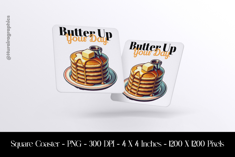 Butter Up Your Day Square Coaster Sublimation