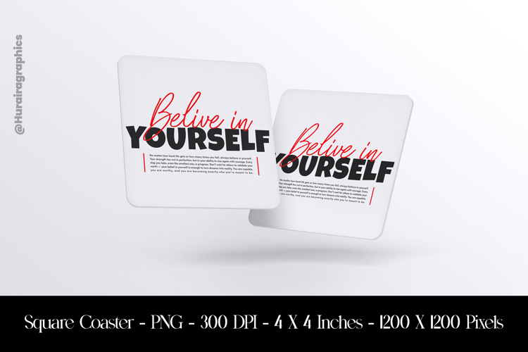 Belive In Yourself Square Coaster Sublimation
