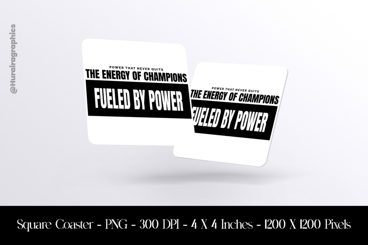 Fueled by Power Motivational Square Coaster Sublimation
