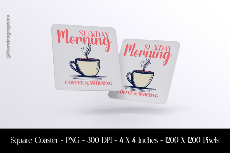 Sunday Morning & Coffee Square Coaster Sublimation