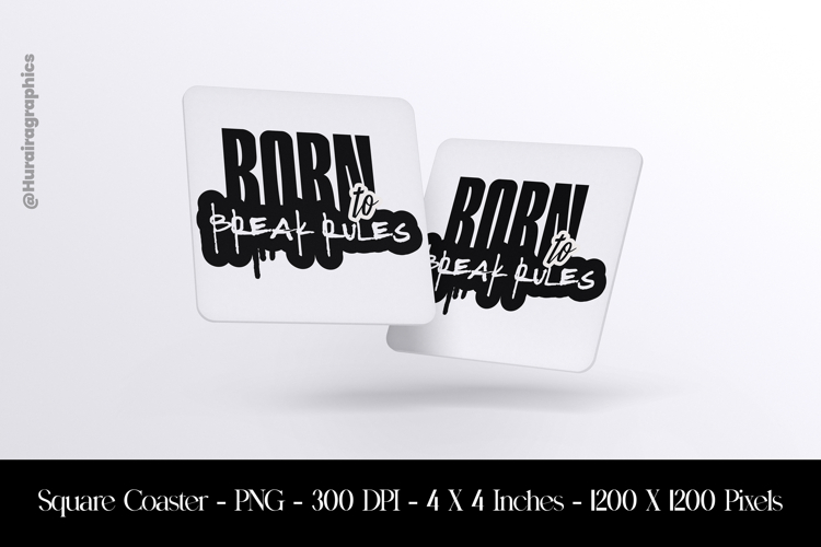 Break Rules Square Coaster Sublimation