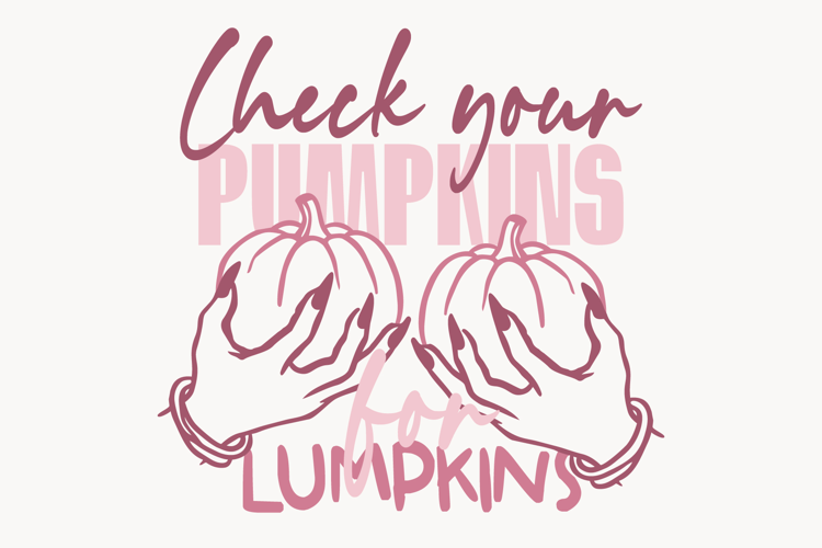 Check Your Pumpkins For Lumpkins