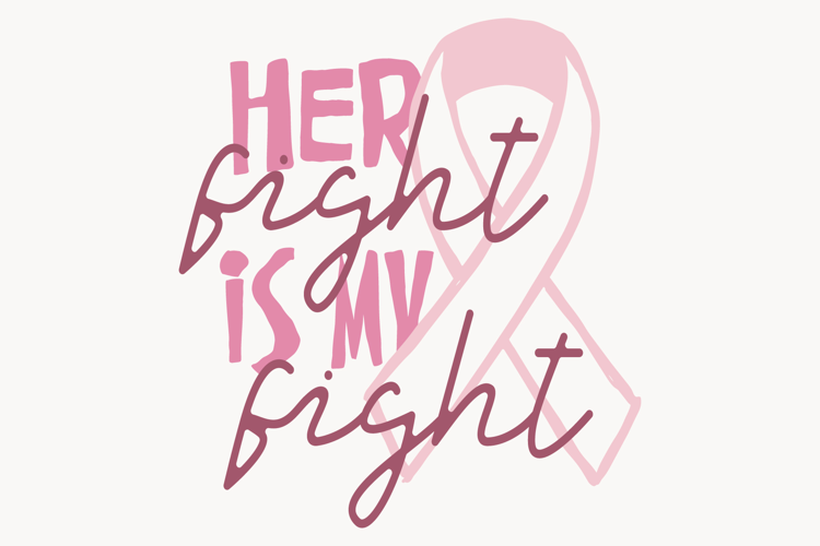 Her Fight Is My Fight