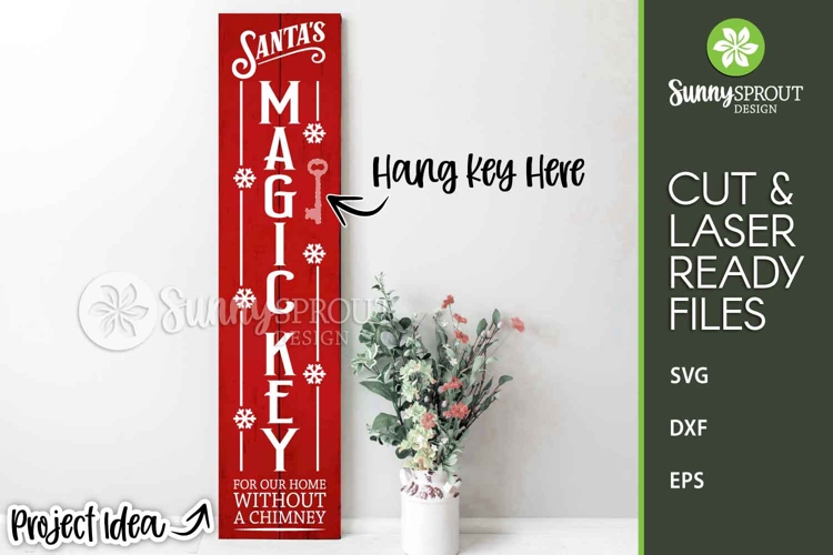 Santas Magic Key Porch Sign - Cricut SVG Cut Files