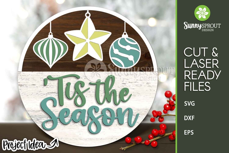 Tis The Season Christmas Ornament Sign - SVG Laser Cut Files