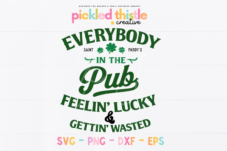 Everybody In The Pub PNG | St Patricks Day Shirt Design