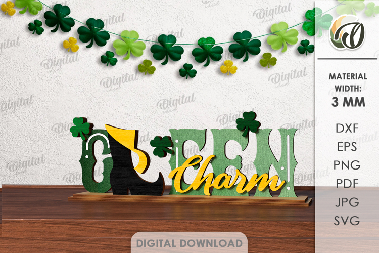 St Patricks Day Word Stand Laser Cut. Green Charm SVG