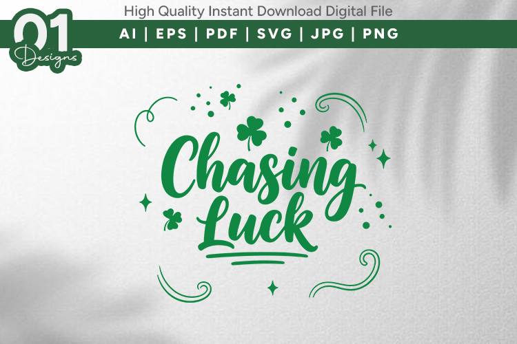 Chasing Luck Shamrock SVG File