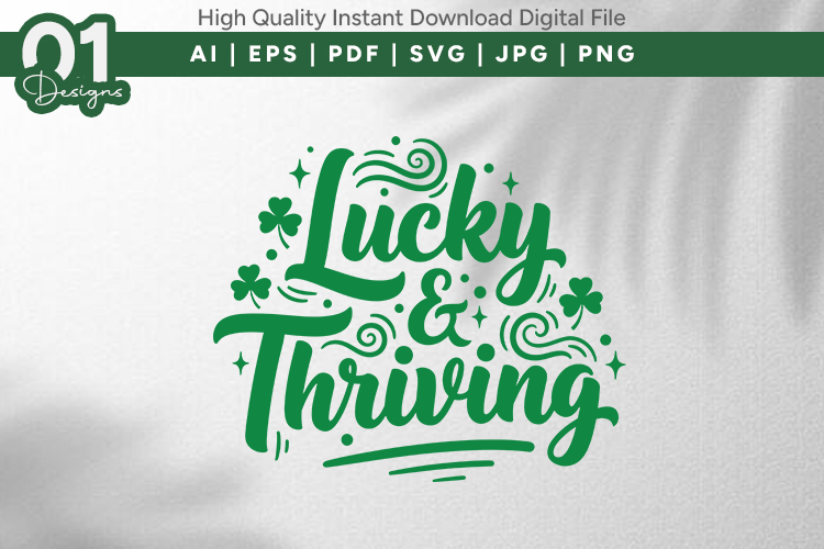 Lucky And Thriving Shamrock SVG