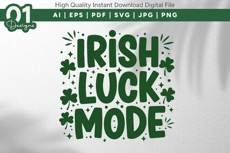 Irish Luck Mode Shamrock SVG File