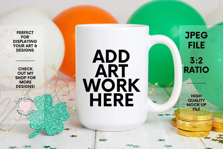 St Patricks Day Mug Mock Up | 15oz Mug Mock Up With Balloons