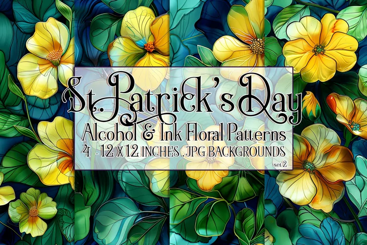 Alcohol Ink Floral Patterns, St Patricks Day Patterns, s2