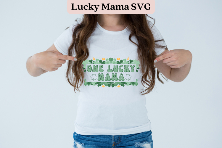 One Lucky Mama St Patricks Day PNG