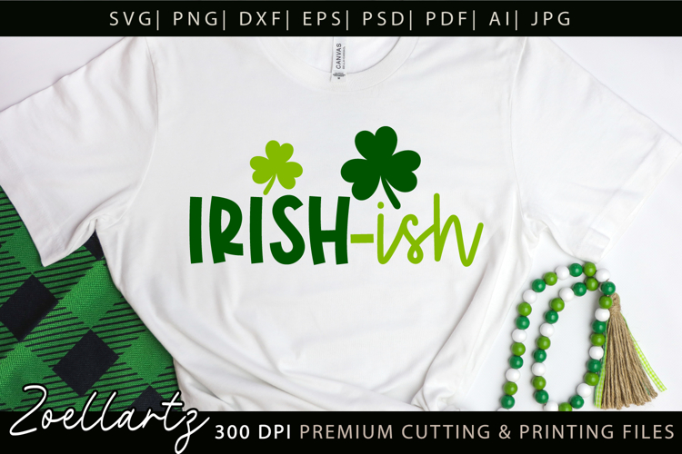 St Patricks Day SVG Lucky Shamrock Irish-ish T-shirt Design