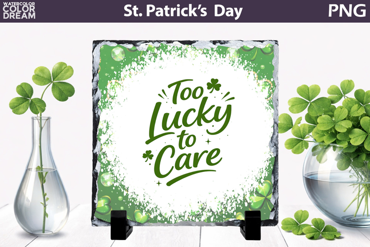 St. Patricks Day Quote Slate Design | Irish Sublimation