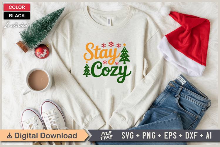 Stay Cozy SVG | Christmas SVG | Holiday SVG | Xmas SVG