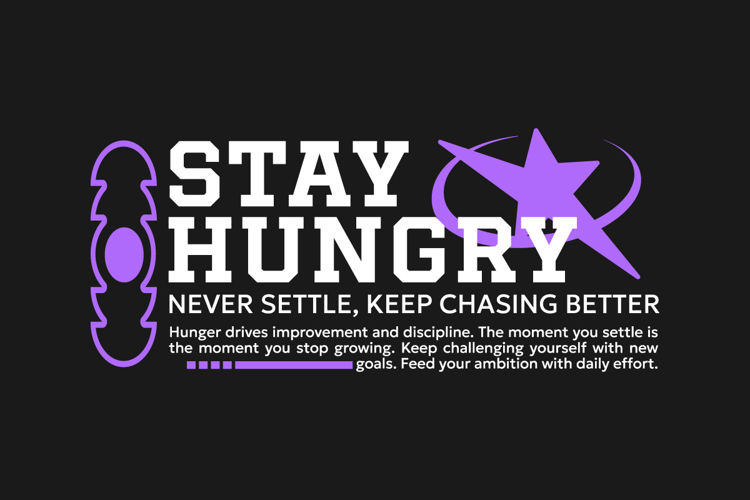 Stay Hungry Urban Typography T-shirt Design