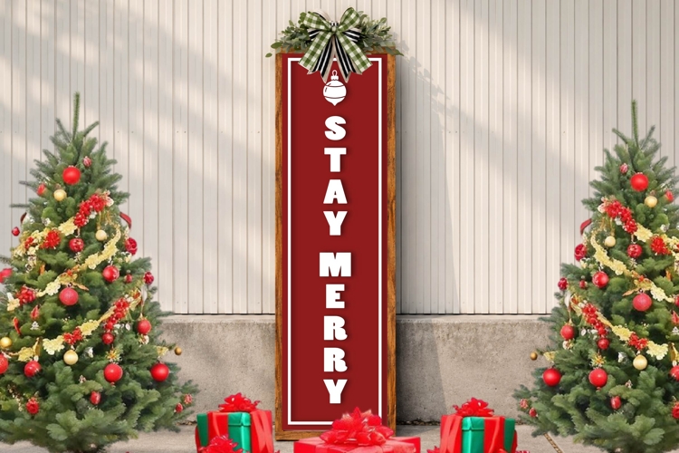 Stay Merry Christmas Porch Sign SVG Design