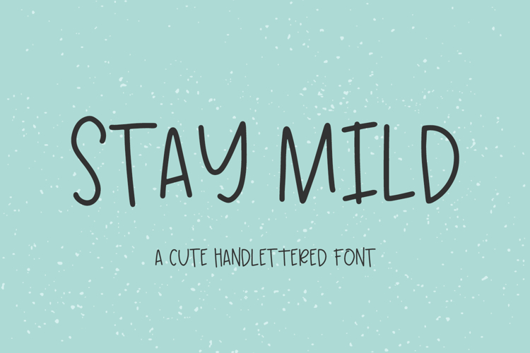 Stay Mild Sans