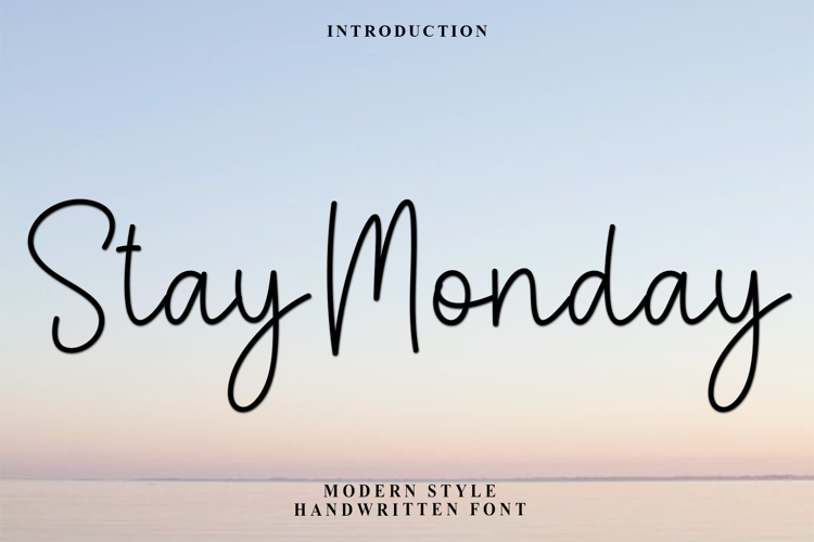 Stay Monday