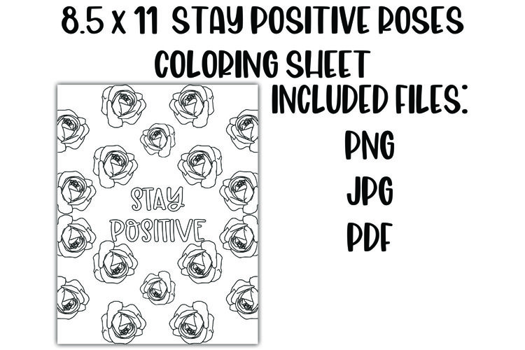 Stay Positive Rose Floral Coloring Sheet