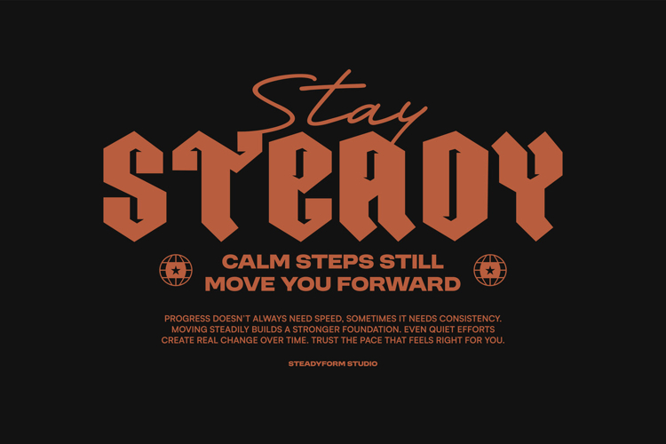 Stay Steady Typography Quotes T-shirt Design