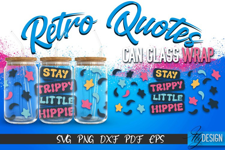 Retro Glass Can Wrap Design | Retro Quotes | SVG File v.9