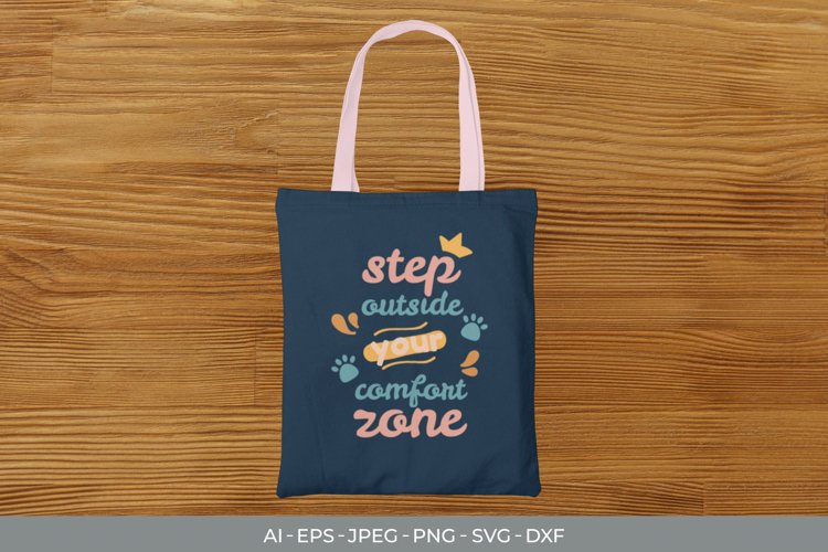 Step Outside Your Comfort Zone SVG