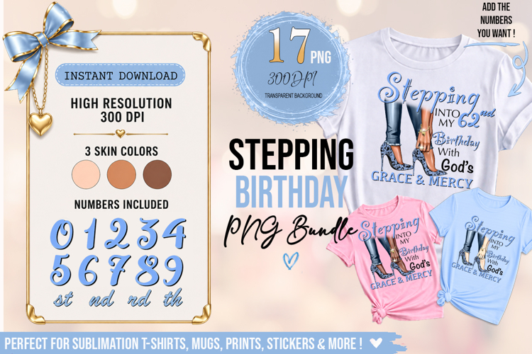 Stepping into my Birthday PNG Bundle 17 premium designs