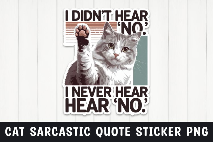 Sarcastic cat quote sticker design png