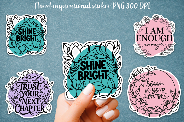 Floral Inspirational Quote Stickers PNG