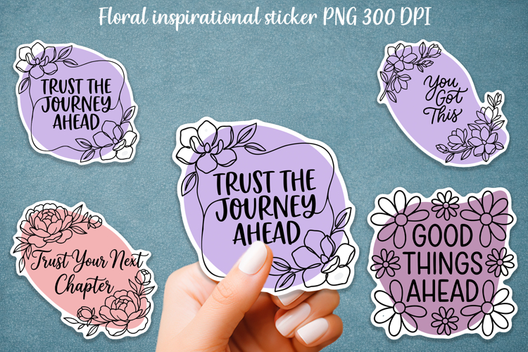 Floral Inspirational Quote Stickers PNG