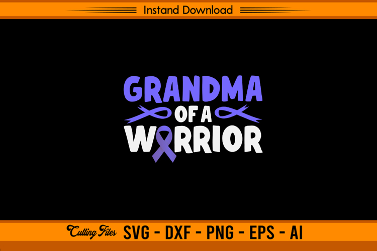 Grandma of a Warrior Stomach Cancer SVG Design File