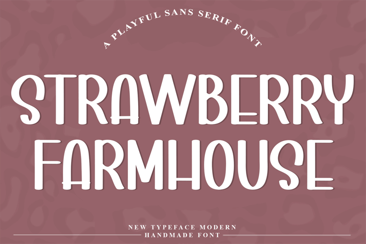 Strawberry Farmhouse