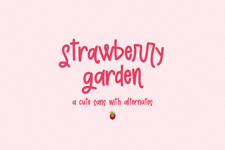 Strawberry Garden Sans