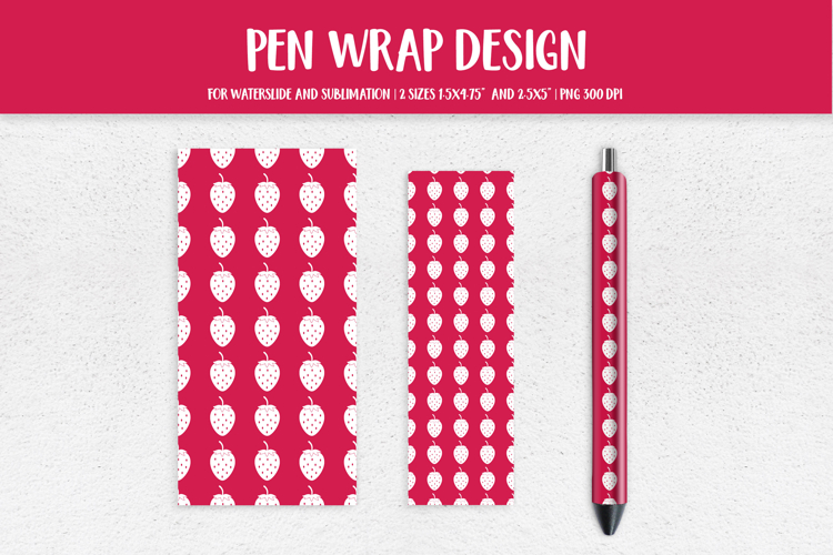 Strawberry Pen Wrap Sublimation or Waterslide Design PNG 14