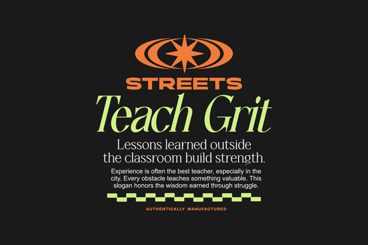 Streets Teach Grit Urban Typography T-shirt Design example image 1