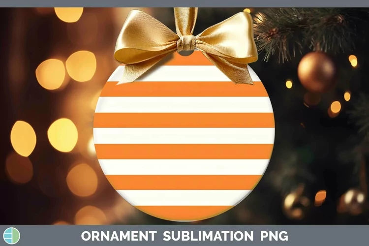Stripes Orange Ornament Sublimation Bauble Designs