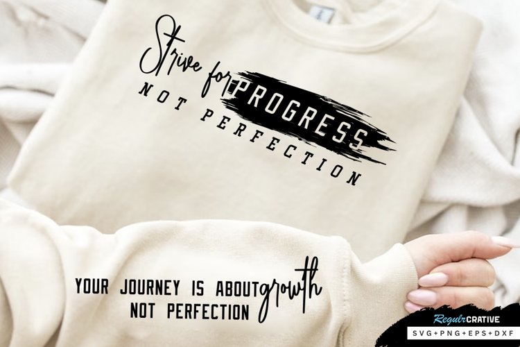 Strive For Progress Not Sleeve SVG, Motivational SVG Design example image 1